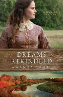 Dreams Rekindled (Paperback)