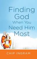 Finding God When You Need Him Most (Paperback)