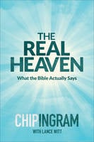 The Real Heaven: What the Bible Actually Says (Hardback)