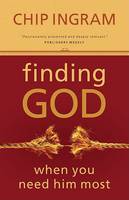 Finding God When You Need Him Most (Paperback)