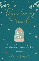 Reading People – How Seeing the World through the Lens of Personality Changes Everything (Paperback)