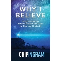 Why I believe: Straight answers to honest questions about God, the Bible, and Christianity (Paperback)