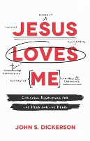 Jesus Loves Me – Christian Essentials for the Head and the Heart (Paperback)