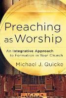 Preaching as Worship (Paperback)
