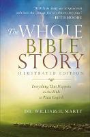 The Whole Bible Story – Everything That Happens in the Bible in Plain English (Paperback)
