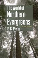 The World of Northern Evergreens (Paperback)