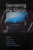 Gendering the Nation: Canadian Women's Cinema - Heritage (Hardback)