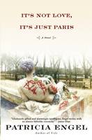 It's Not Love, It's Just Paris (Hardback)
