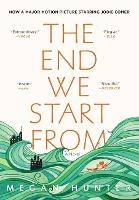 The End We Start from (Hardback)
