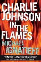 Charlie Johnson in the Flames: A Novel (Paperback)