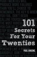 101 Secrets For Your Twenties (Paperback)