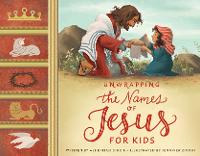 Unwrapping the Names of Jesus for Kids (Hardback)