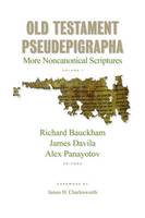 Old Testament Pseudepigrapha: More Noncanical Scriptures (Hardback)