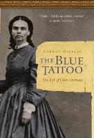 The Blue Tattoo: The Life of Olive Oatman - Women in the West (Hardback)