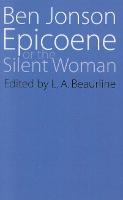 Epicoene or The Slient Woman (Paperback)