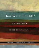 How Was It Possible?: A Holocaust Reader (Paperback)