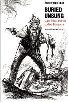 Buried Unsung: Louis Tikas and the Ludlow Massacre (Paperback)