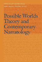 Possible Worlds Theory and Contemporary Narratology - Frontiers of Narrative (Hardback)