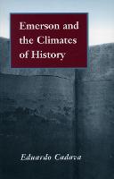 Emerson and the Climates of History (Hardback)