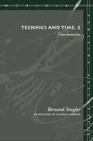 Technics and Time, 2: Disorientation - Meridian: Crossing Aesthetics (Paperback)