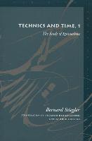 Technics and Time, 1: The Fault of Epimetheus - Meridian: Crossing Aesthetics (Paperback)