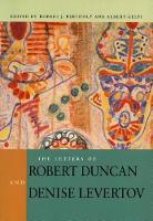 The Letters of Robert Duncan and Denise Levertov (Hardback)