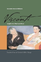 Visconti: Insights Into Flesh and Blood (Hardback)