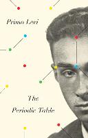 The Periodic Table - Everyman's Library Contemporary Classics Series (Paperback)