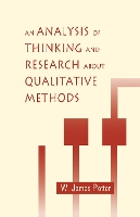 An Analysis of Thinking and Research About Qualitative Methods - Routledge Communication Series (Hardback)