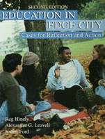 Education in Edge City: Cases for Reflection and Action (Paperback)