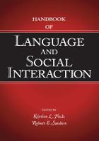 Handbook of Language and Social Interaction - Routledge Communication Series (Hardback)
