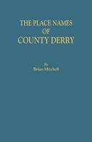 Place Names of County Derry (Paperback)