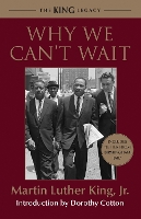 Why We Can't Wait - King Legacy 4 (Hardback)
