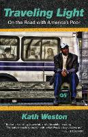 Traveling Light: On the Road with America's Poor (Paperback)