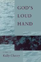 God's Loud Hand: Poems (Paperback)