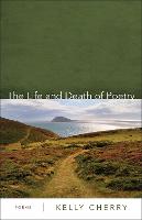 The Life and Death of Poetry: Poems (Paperback)