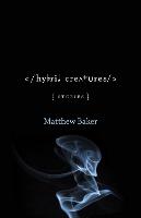 Hybrid Creatures: Stories - Yellow Shoe Fiction (Paperback)