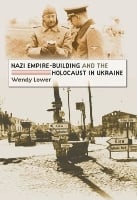 Nazi Empire-Building and the Holocaust in Ukraine (Paperback)