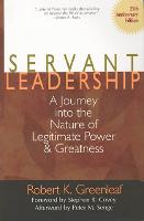 Servant Leadership [25th Anniversary Edition]