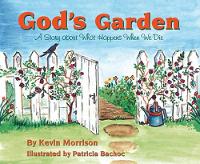 God's Garden: A Story about What Happens When We Die (Paperback)