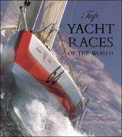 Top Yacht Races of the World (Hardback)