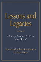 Lessons and Legacies v. 3; Memory, Memorialization and Denial (Paperback)