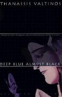 Deep Blue Almost Black (Paperback)
