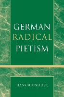 German Radical Pietism - Pietist and Wesleyan Studies (Paperback)