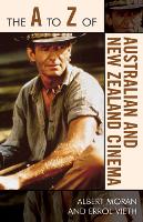 The A to Z of Australian and New Zealand Cinema - The A to Z Guide Series (Paperback)