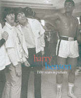 Harry Benson: Fifty Years in Pictures (Hardback)