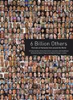 6 Billion Others: Portraits of Humanity from Around the World (Paperback)
