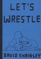 Let's Wrestle (Paperback)