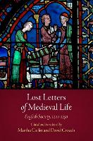 Lost Letters of Medieval Life: English Society, 12-125 - The Middle Ages Series (Paperback)