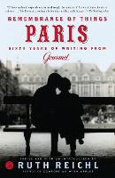 Remembrance of Things Paris: Sixty Years of Writing from Gourmet - Modern Library Food (Paperback)